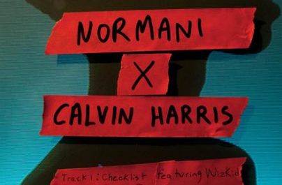CALVIN HARRIS & NORMANI – Checklist (WEEK#44)