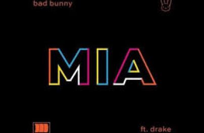 BAD BUNNY Feat DRAKE – MIA (Week#47)